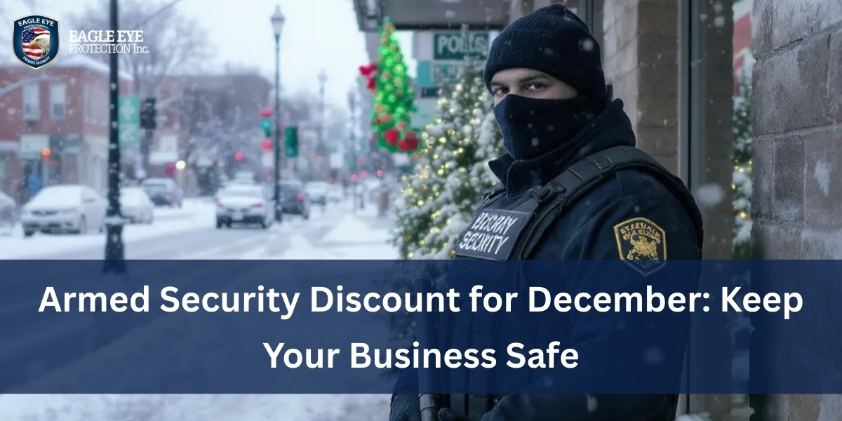 Armed Security Discount for December_ Keep Your Business Safe