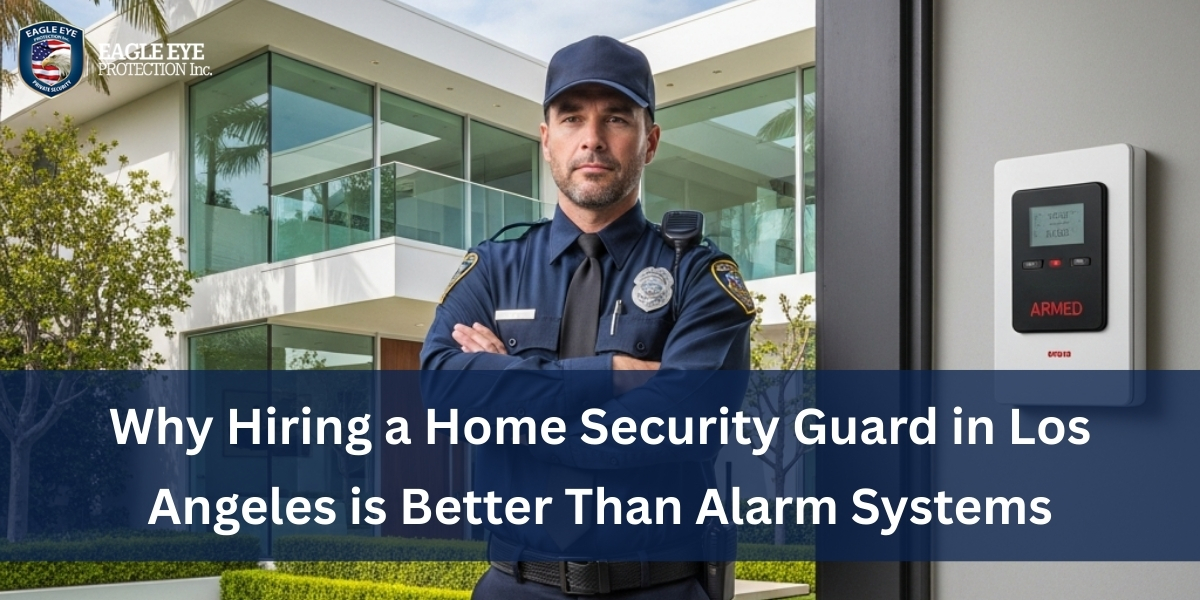 Hiring a Home Security Guard in Los Angeles